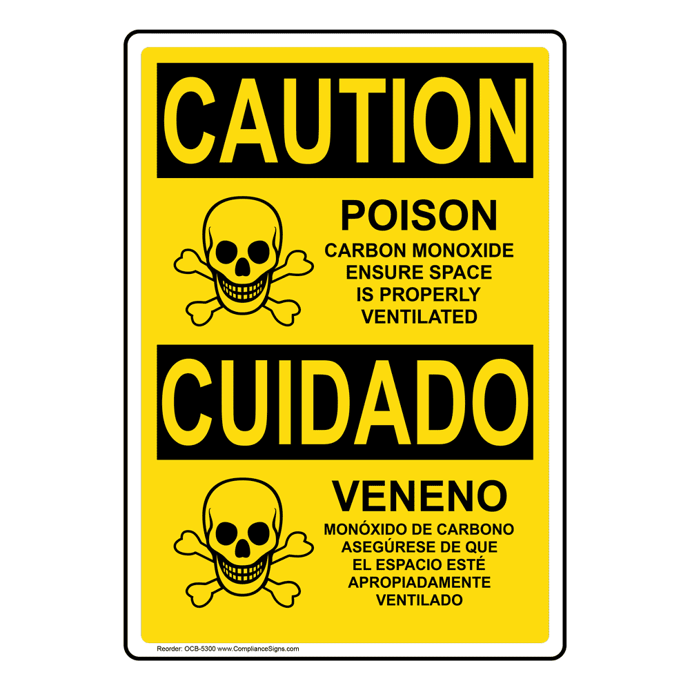 Vertical Poison Carbon Monoxide Properly Ventilate Sign Osha Caution