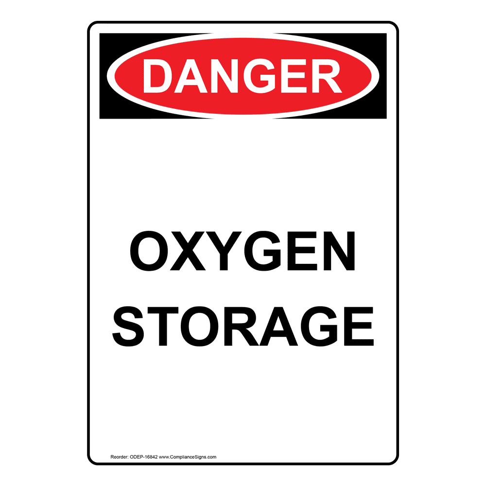 Vertical Oxygen Storage Sign OSHA DANGER