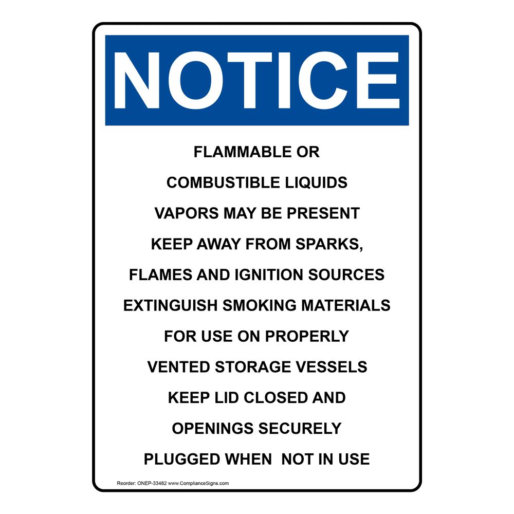 Vertical Flammable Or Combustible Liquids Sign - OSHA NOTICE