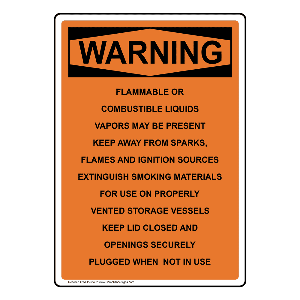 Vertical Flammable Or Combustible Liquids Sign OSHA WARNING