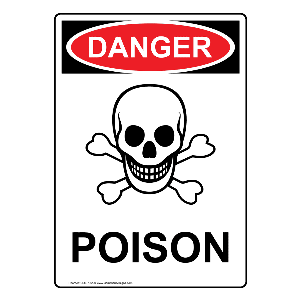 Danger Poison Safety Sticker Sign D656 OSHA