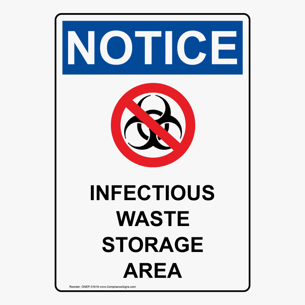 Vertical Infectious Waste Storage Sign Osha Notice