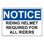 OSHA Riding Helmet Required For All Riders Sign ONE-37564