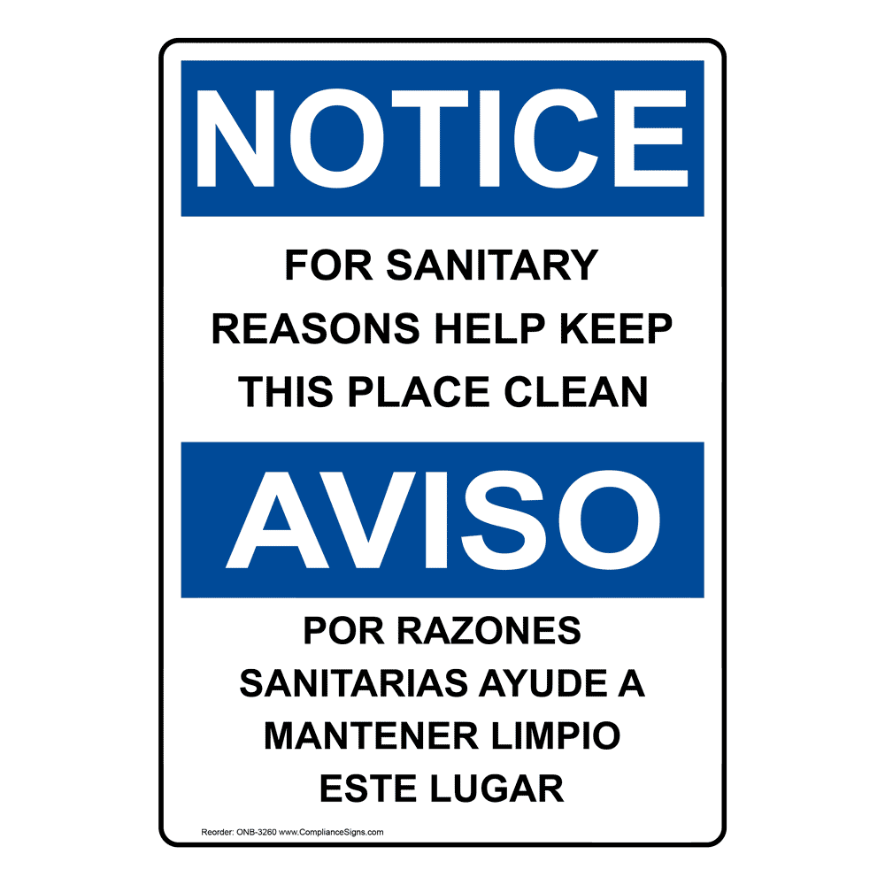 Vertical Keep This Place Clean Bilingual Sign - OSHA NOTICE