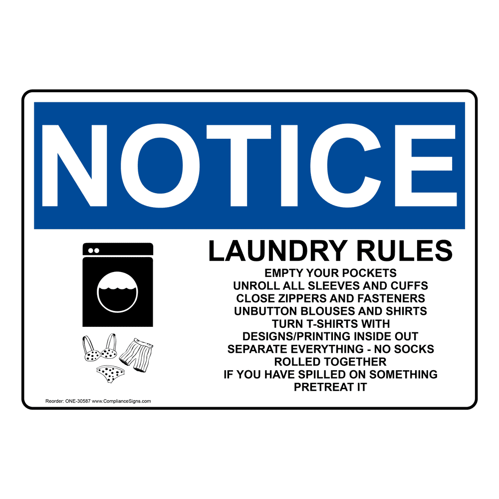 Notice Sign Laundry Rules Empty Your Pockets OSHA