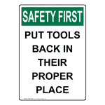Portrait OSHA SAFETY FIRST Put Tools Back In Their Proper Place Sign OSEP-8387