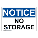 OSHA No Storage Sign ONE-32040