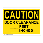 OSHA Door Clearance ____ Feet ____ Inches Sign OCE-33069