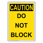 Portrait OSHA Do Not Block Sign OCEP-28438