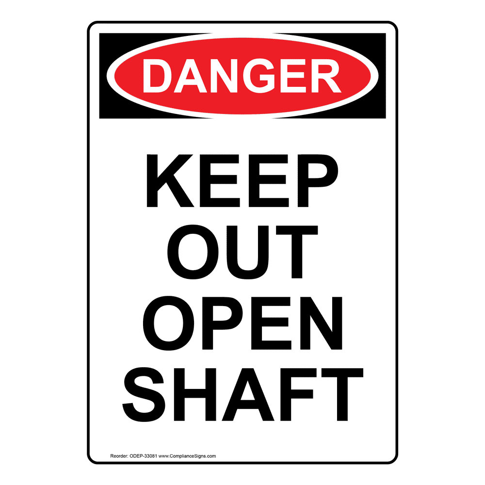 Details about   Danger Keep Out Open Shaft Sign Aluminium Health & Safety Warning UV Print Sign 