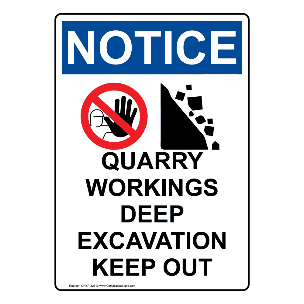 Vertical Quarry Workings Sign - OSHA NOTICE