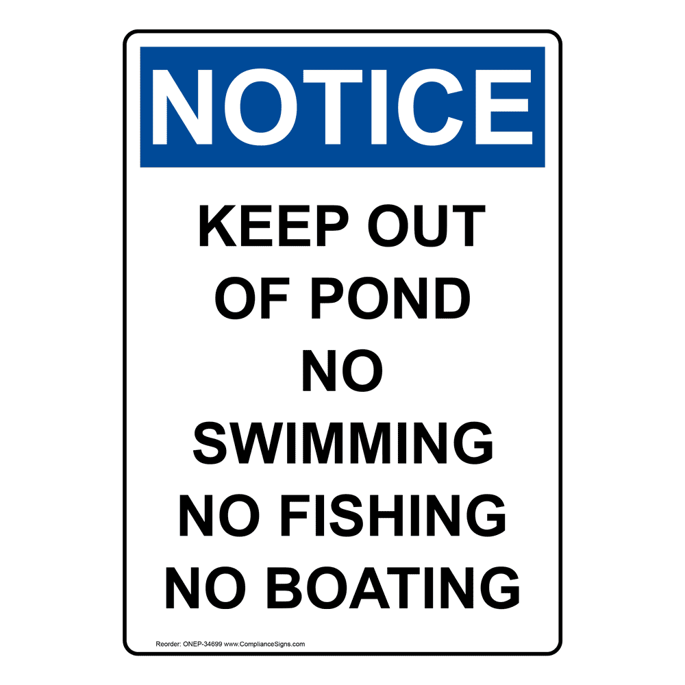 Enter Pond Area At Your Own Risk No Swimming  Made in the USA Warehouse & Shop Area OSHA Notice Sign Rigid Plastic or Vinyl Label Decal Protect Your Business Choose from: Aluminum Work Site
