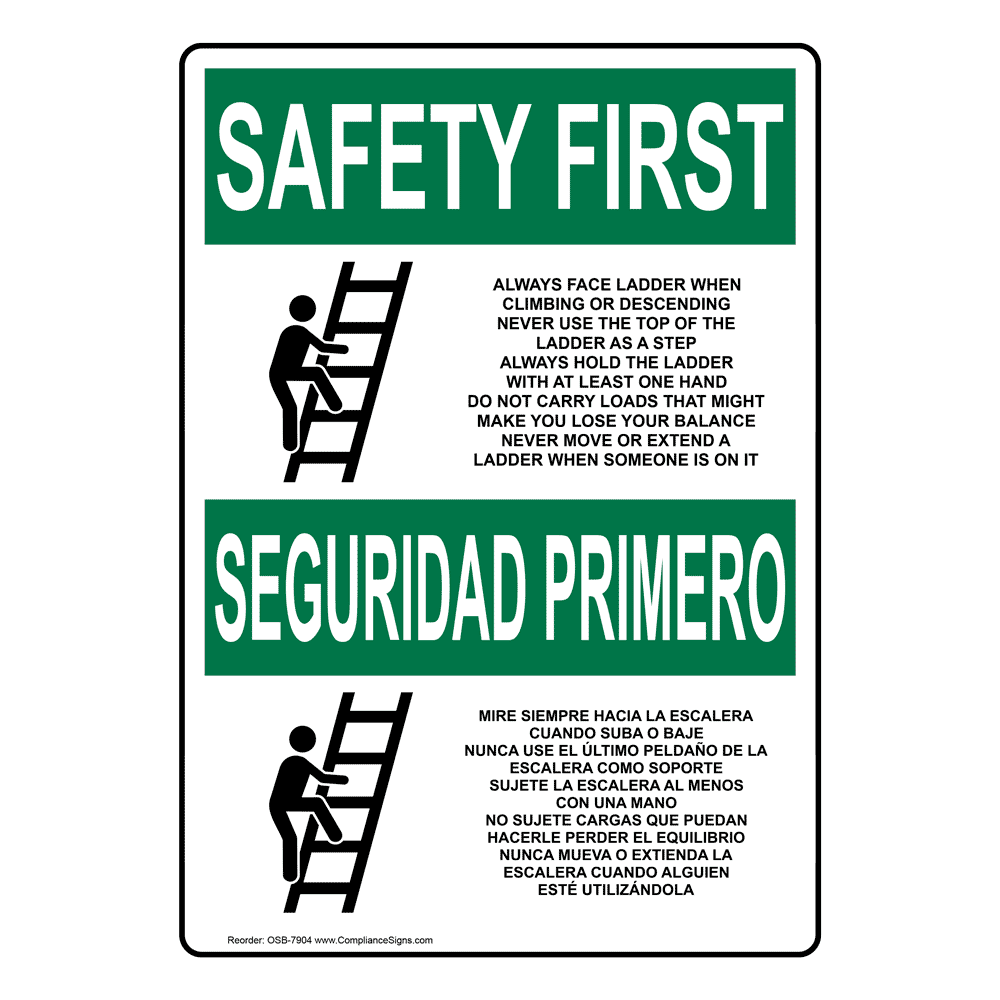 Vertical Always Face Ladder Safety Bilingual Sign OSHA SAFETY FIRST