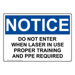OSHA Do Not Enter When Laser In Use Proper Training Sign ONE-36044