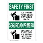 OSHA SAFETY FIRST Lift With Legs Not Your Back Bilingual Sign OSB-4270