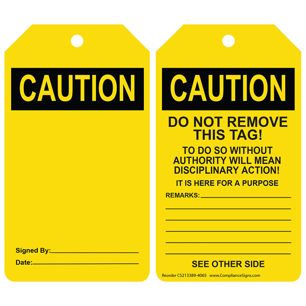 OSHA - Caution - Blank Do Not Remove Authority| Safety Tags