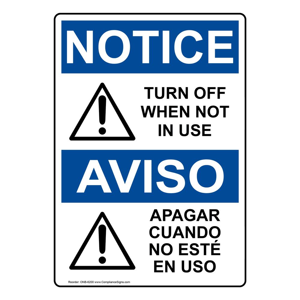 vertical-turn-off-when-not-in-use-bilingual-sign-osha-notice