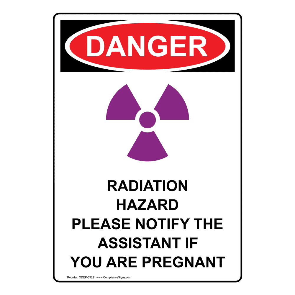 Vertical Radiation Hazard Please Sign OSHA DANGER