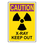 Portrait OSHA X-Ray Keep Out Sign With Symbol OREP-6695