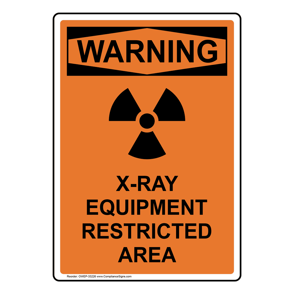 Business Signs Retail  Services OSHA WARNING Sign X-Ray Equipment  Restricted Area With Symbol�Made in the USA isspol.org.ec