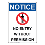Portrait OSHA No Entry Without Permission Sign With Symbol ONEP-4695
