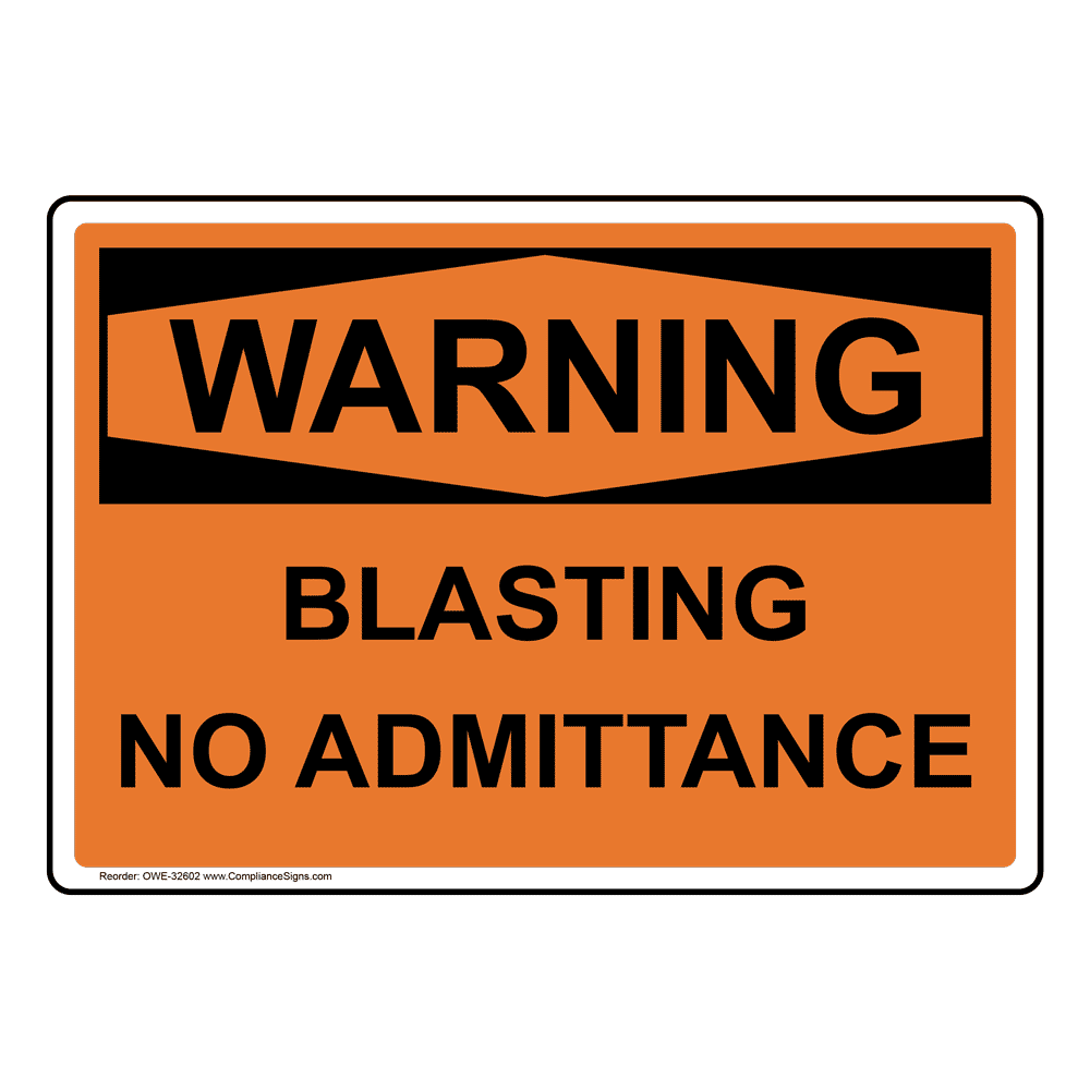 warning-sign-blasting-no-admittance-osha