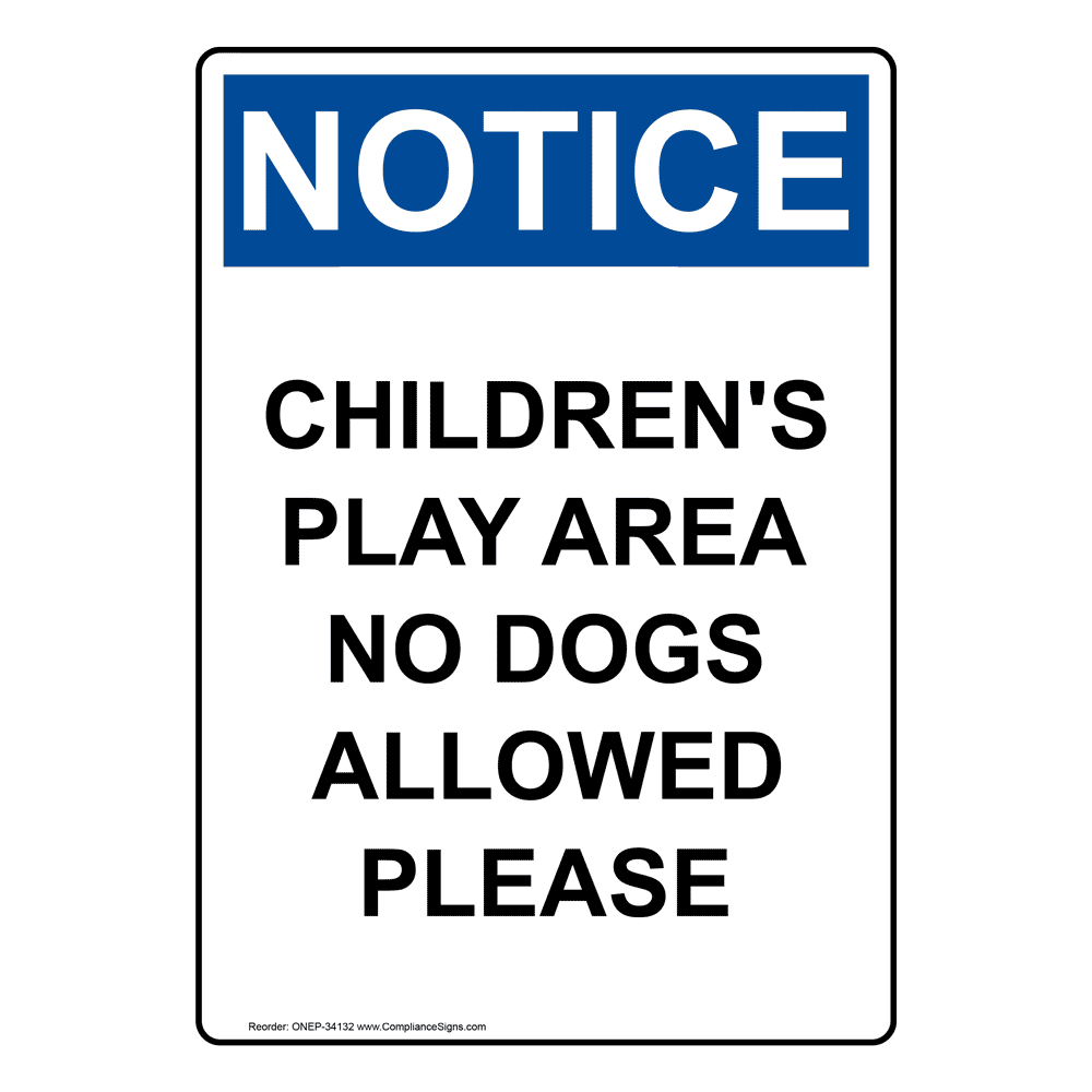 Childrens play area no dogs allowed safety sign 