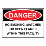 OSHA DANGER No Smoking, Matches Or Open Flames Sign ODE-4976-R