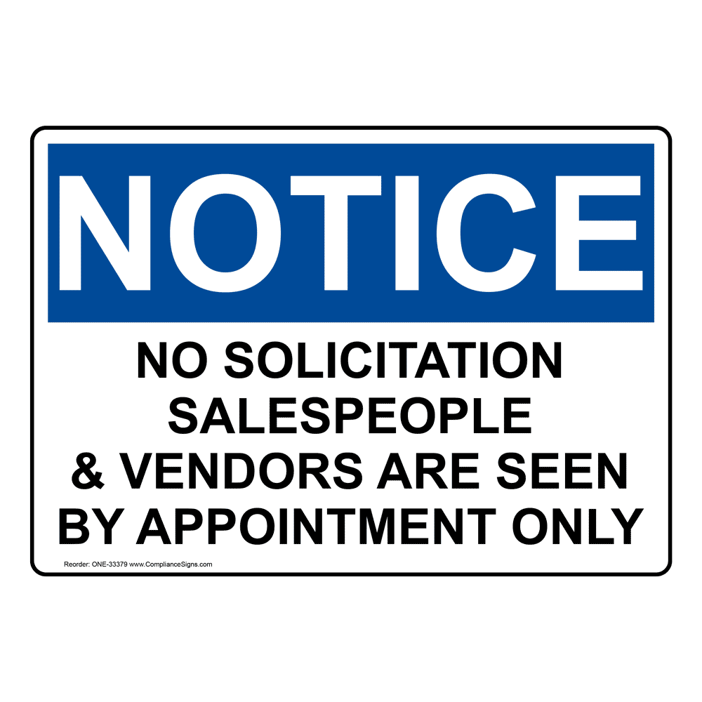 Notice Sign - No Solicitation Salespeople & Vendors Are - OSHA