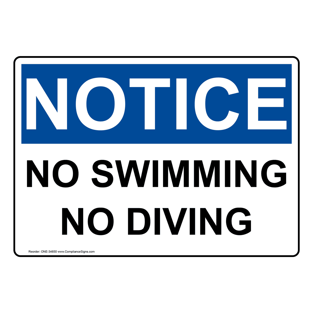 Notice Sign - No Swimming No Diving - OSHA