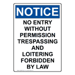 Portrait OSHA No Entry Without Permission Trespassing Sign ONEP-34353