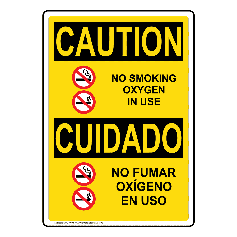 Vertical No Smoking Oxygen In Use Bilingual Sign Osha Caution