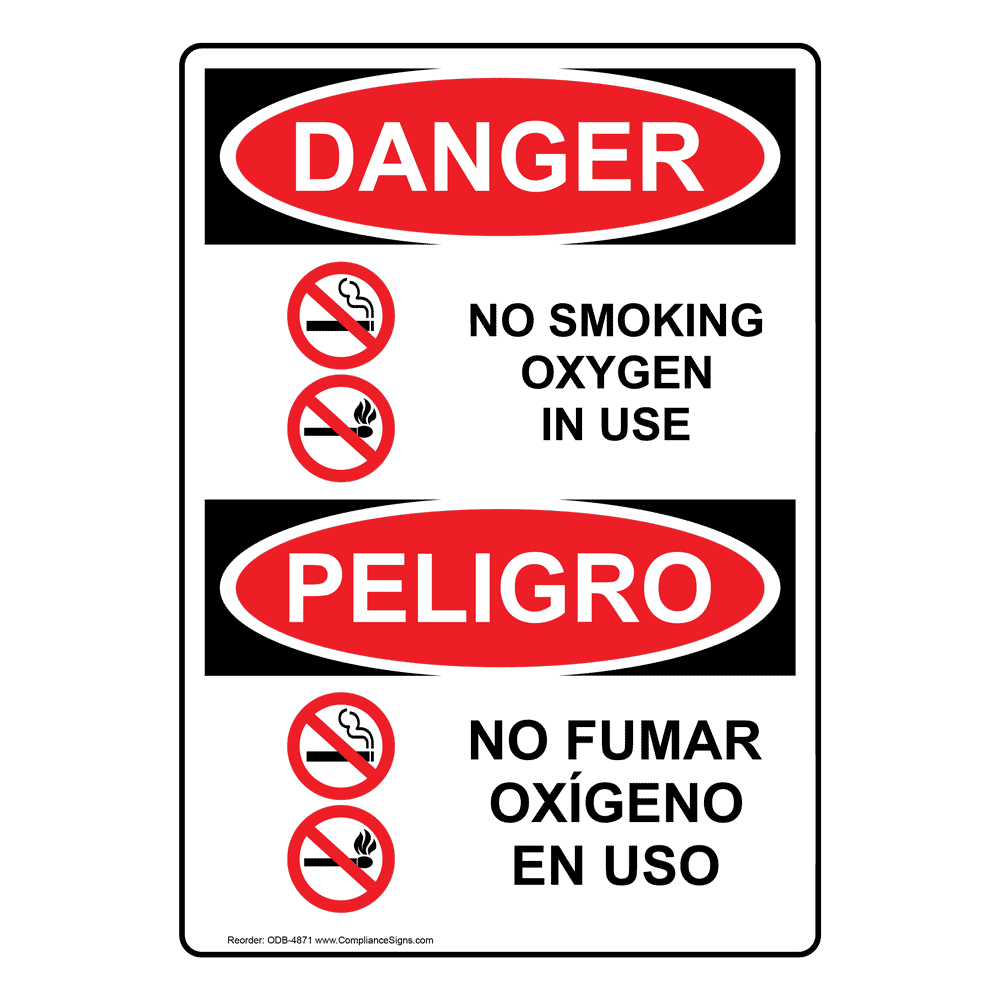 Vertical No Smoking Oxygen In Use Bilingual Sign Osha Danger