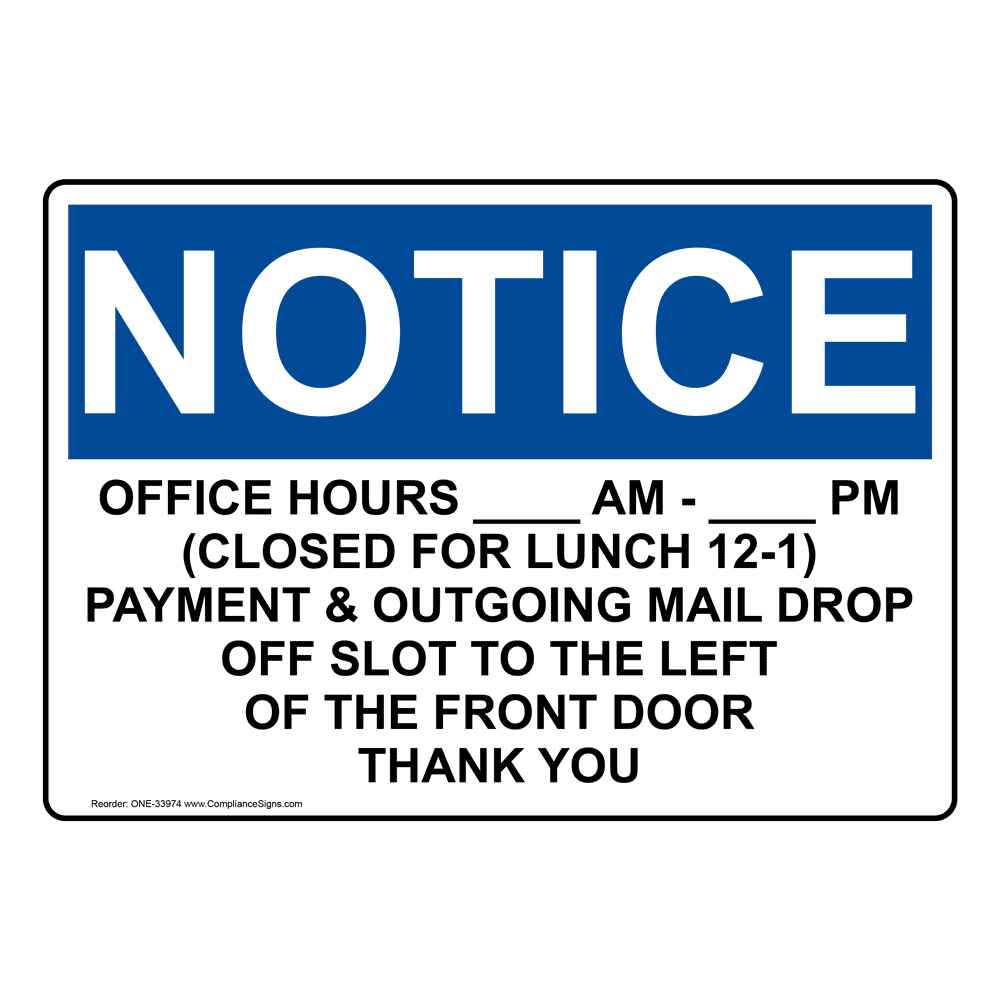 notice-sign-office-hours-am-pm-closed-for-osha