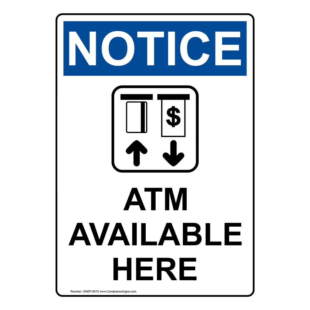 Vertical ANSI NOTICE ATM Sign with Symbol USA-Made 10x7 in Plastic 