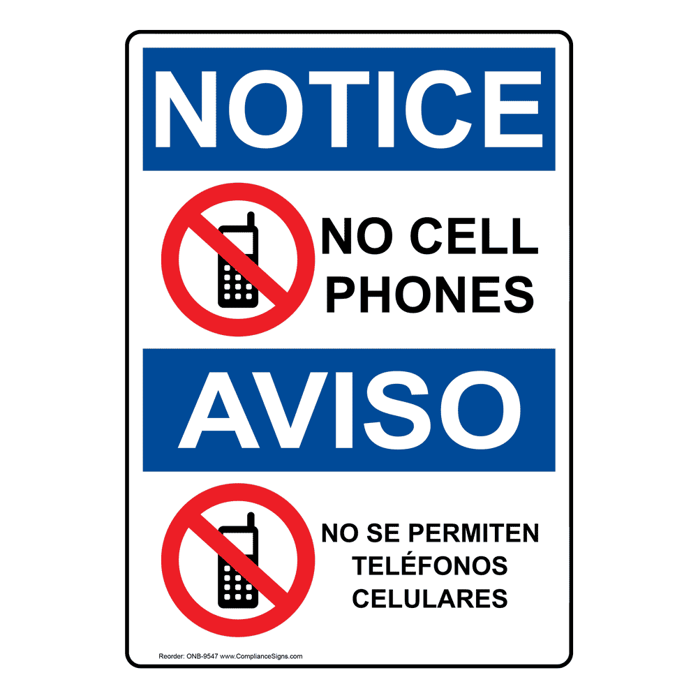 English + Spanish OSHA NOTICE No Cell Phones Sign With Symbol