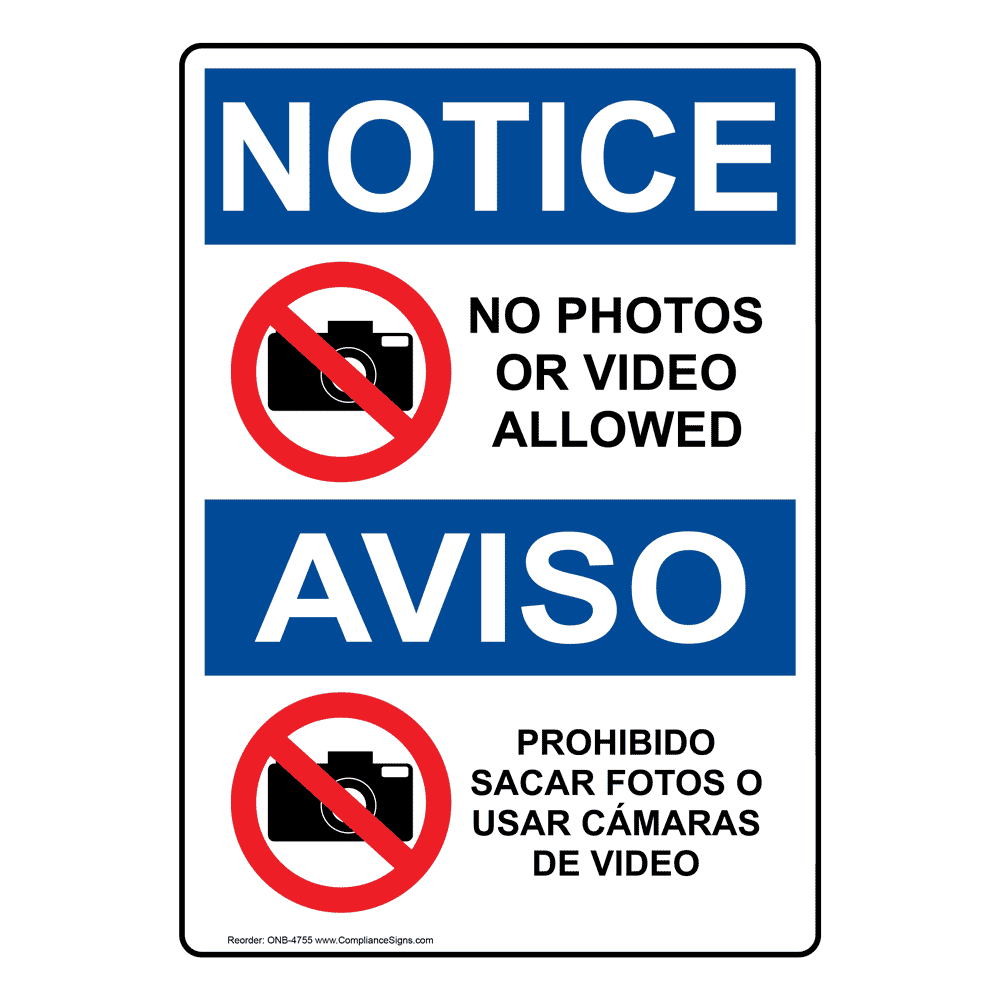 Vertical No Photos Or Video Allowed Bilingual Sign Osha Notice