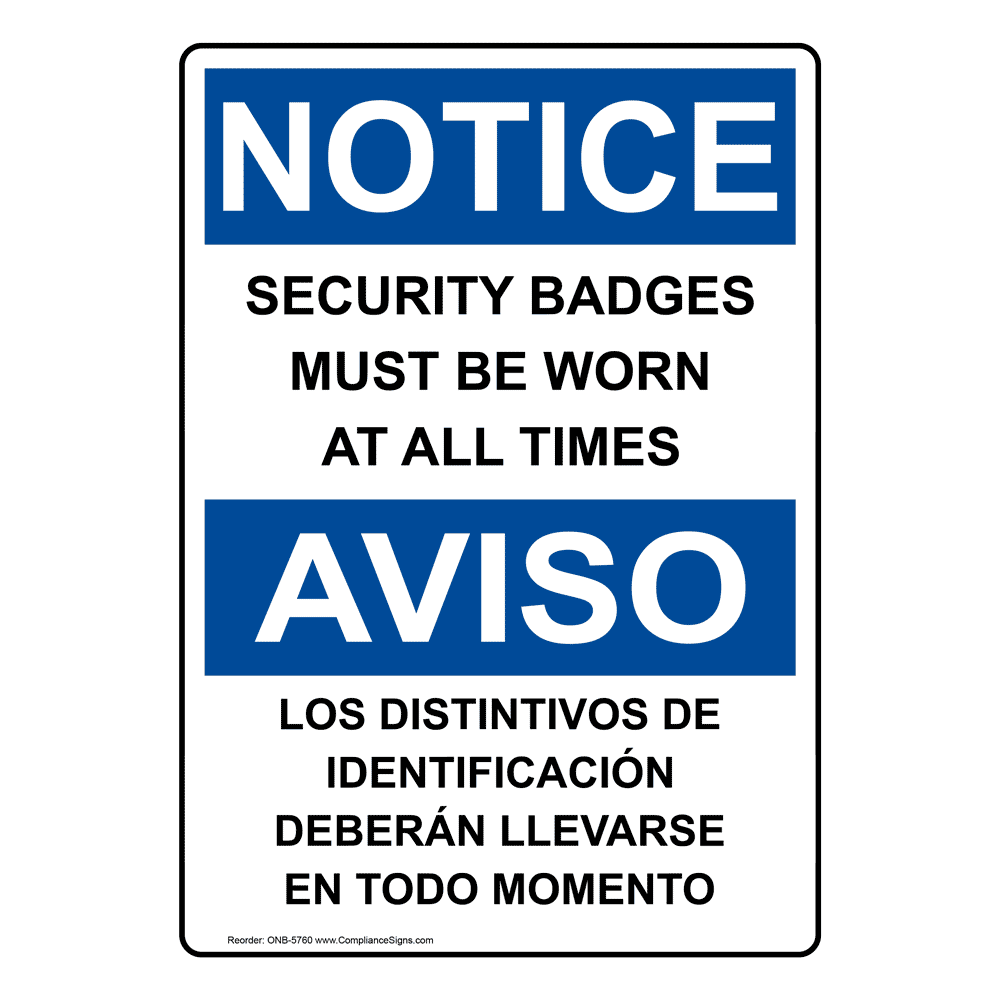 Security Badge Must Be Worn At All Times OSHA Notice Safety Sign