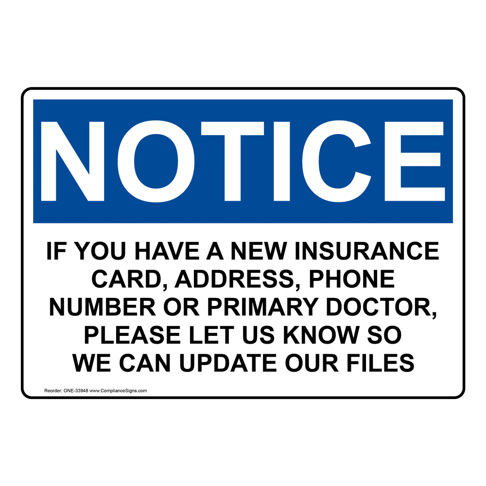 Notice Sign If You Have A New Insurance Card Address OSHA