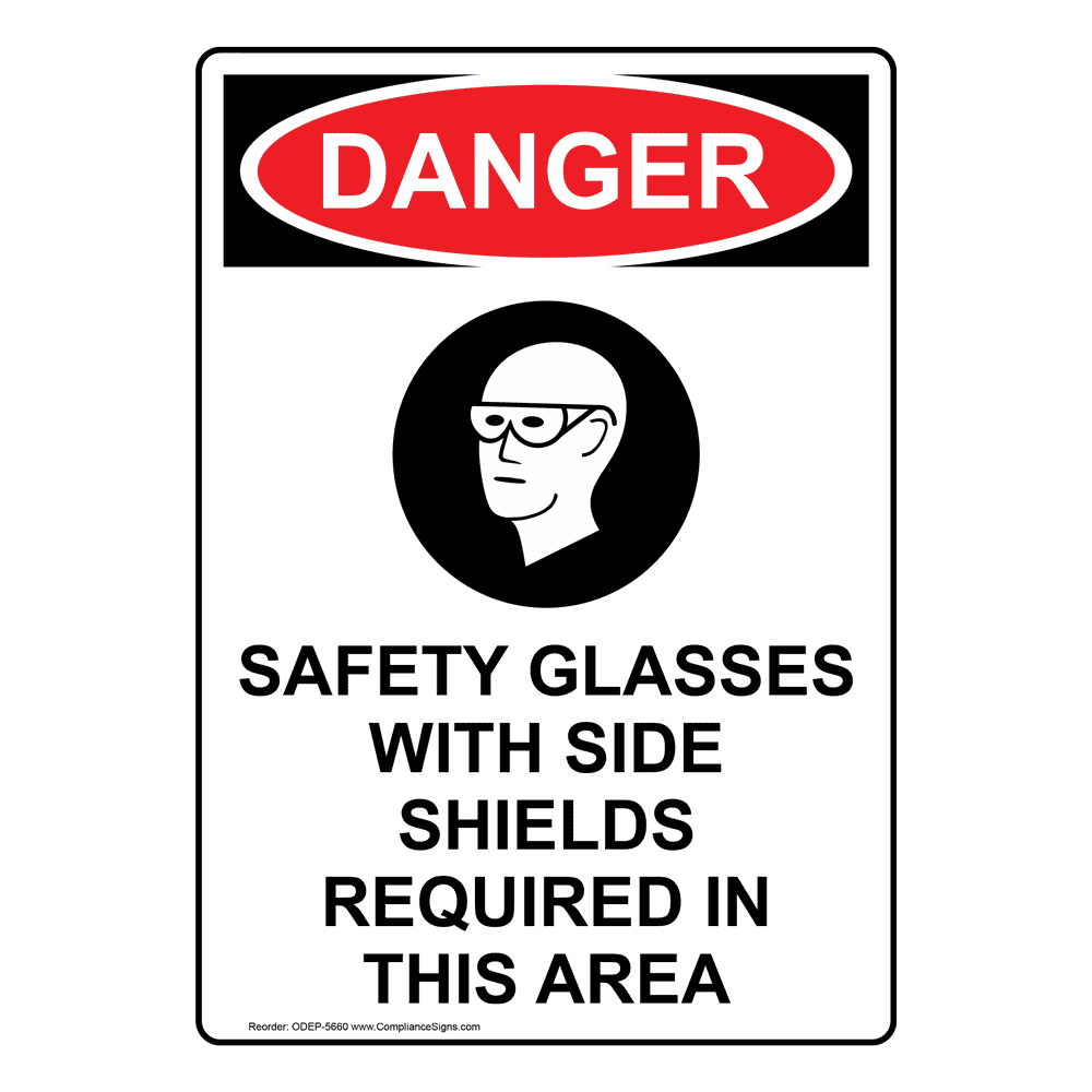 Vertical Safety Glasses With Sign - OSHA DANGER