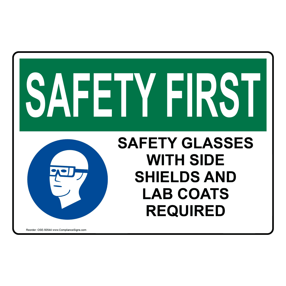 Side Shields And Lab Coats Required Sign With Symbol - OSHA