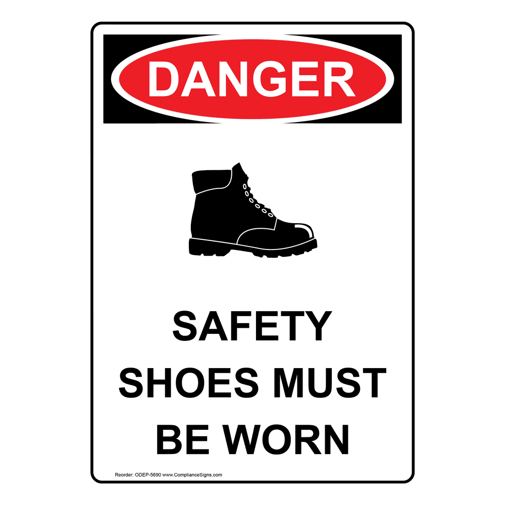 Safety shoes must hot sale be worn