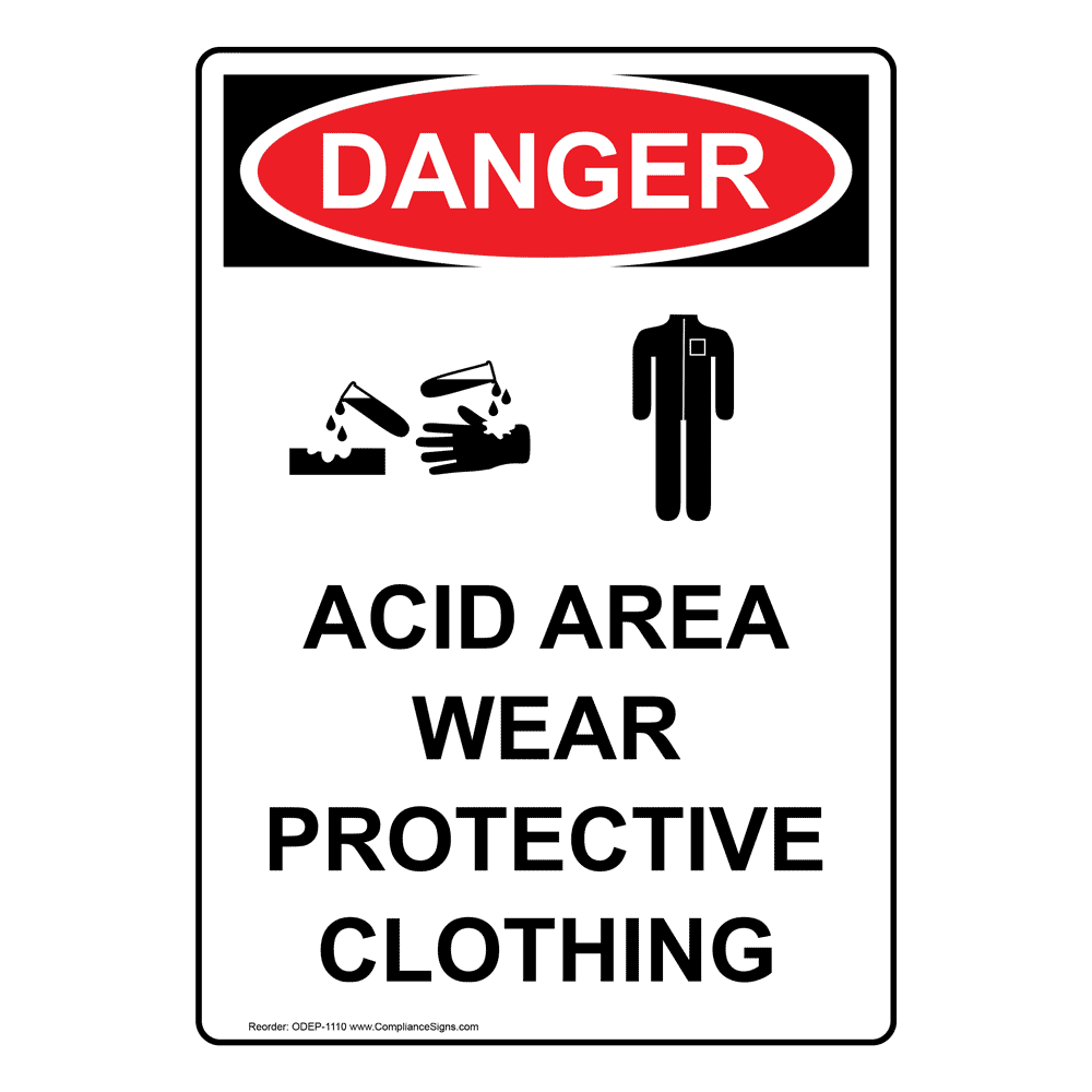 Vertical Acid Area Wear Protective Sign - OSHA DANGER