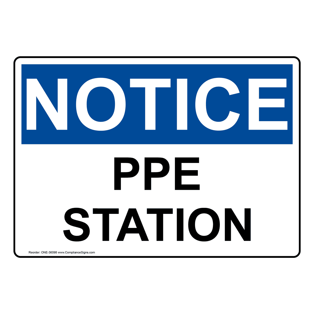 Notice Sign - Ppe Station - OSHA