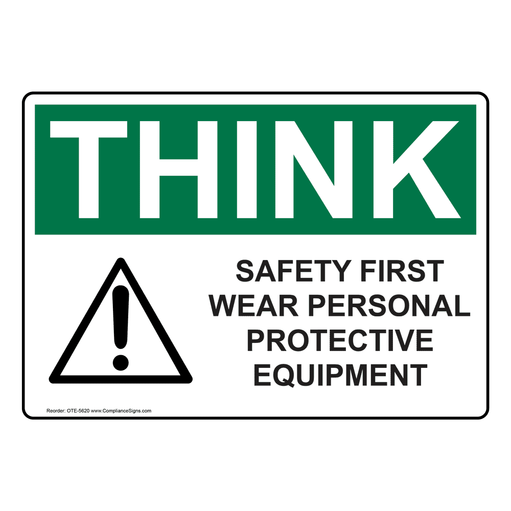 Think Safety First Sticker OSHA Safety Business Sign Decal Label D234