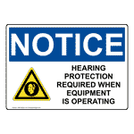 Notice Hearing Protection Required sign
