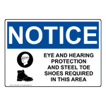 OSHA Eye And Hearing Protection And Sign With Symbol ONE-36503