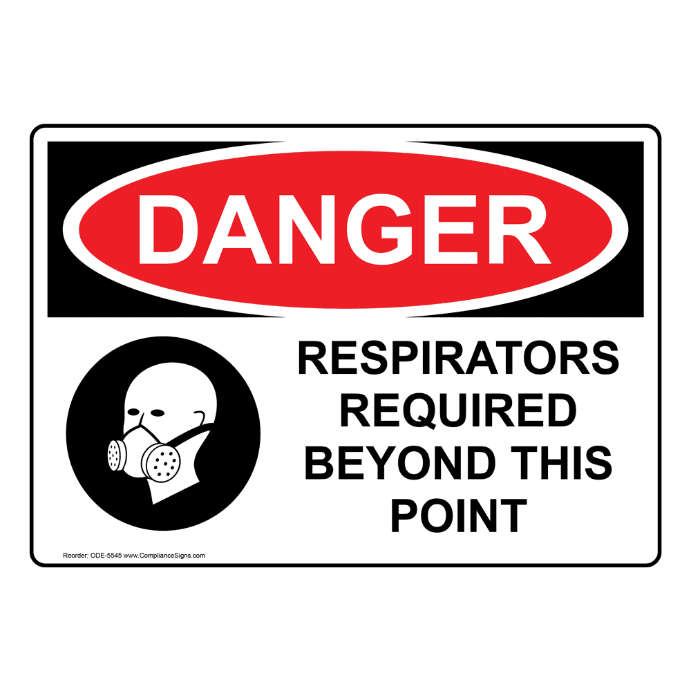 OSHA Sign DANGER Respirators Required Beyond This Point Sign PPE