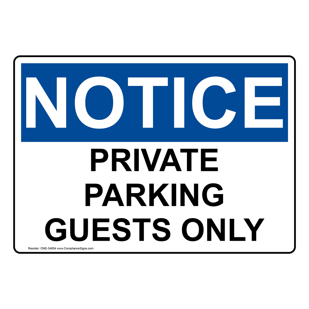 notice-sign-private-parking-guests-only-osha