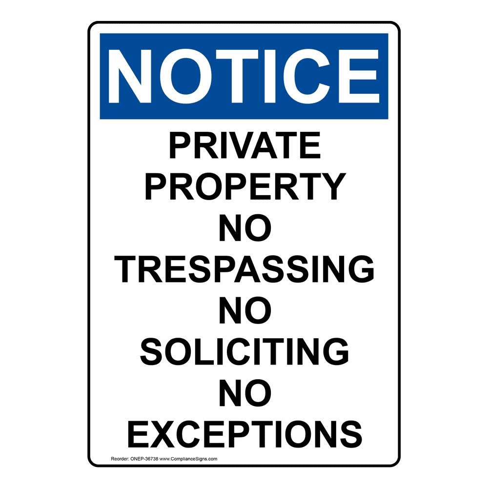 Private Property No Soliciting No Exceptions OSHA Sign - Vertical